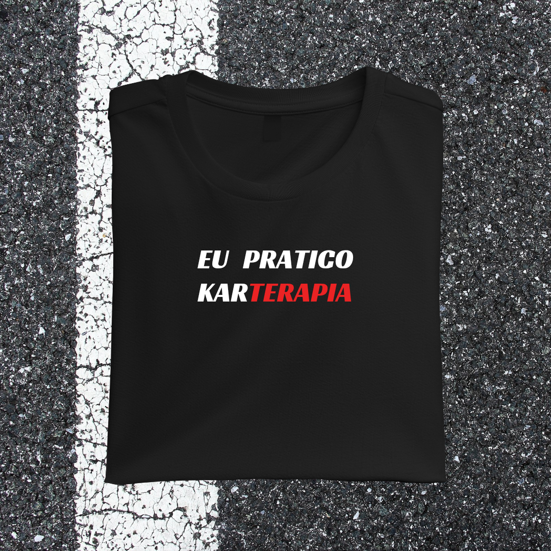 Camiseta EU PRATICO KARTERAPIA